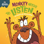 Monkey Needs To Listen A Book About Payi