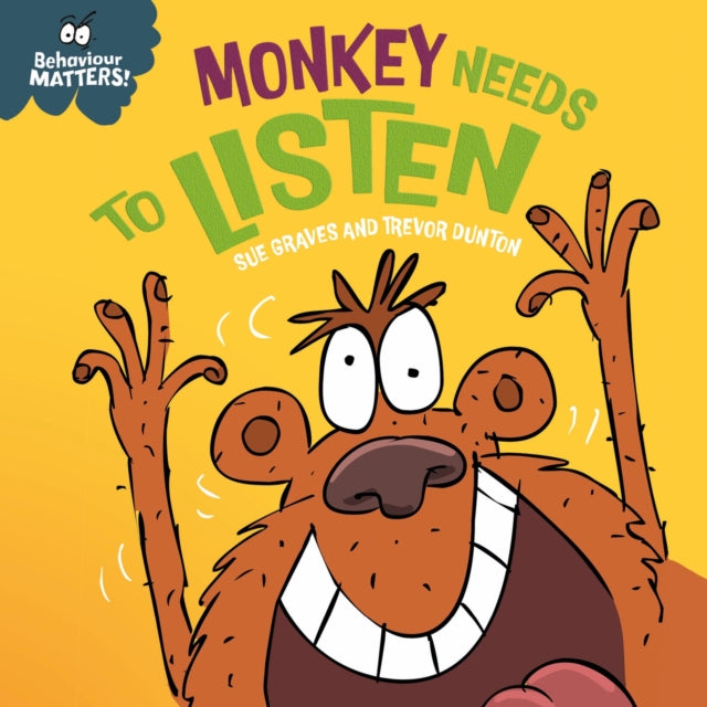 Monkey Needs To Listen A Book About Payi