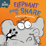 Elephant Learns To Share A Book About Sh