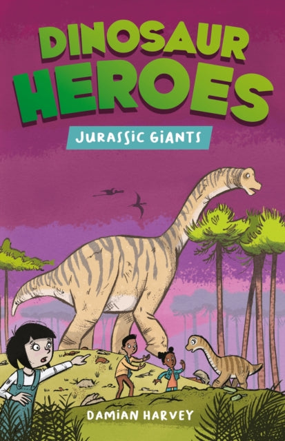 Dinosaur Heroes Dinosaur Heroes Book 4