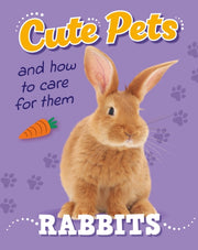 Cute Pets And How To Care For Them Ra By Judith Heneghan