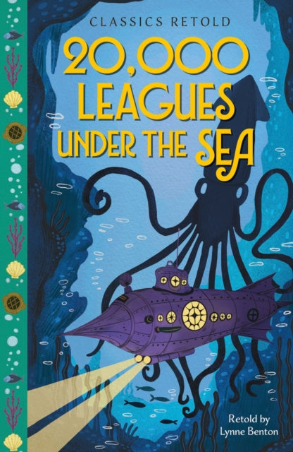 Classics Retold 20 000 Leagues Under T By Penny Dolan
