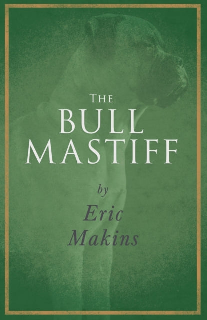The Bullmastiff