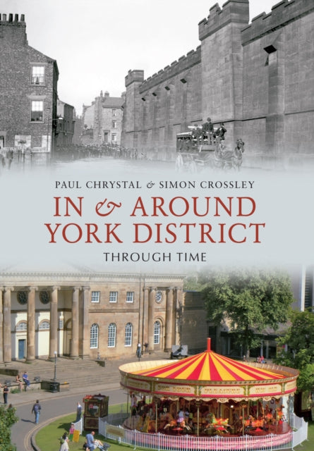 In Around York District Through Time