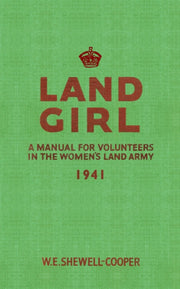 Land Girl Manuual 1941