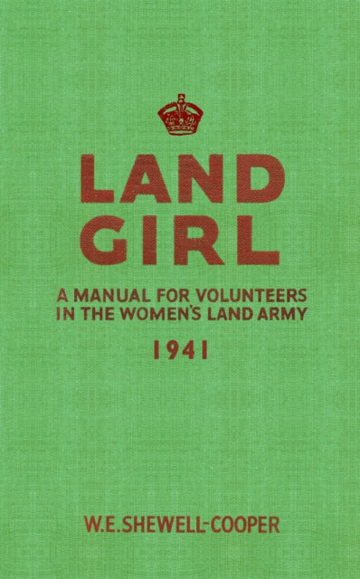 Land Girl Manuual 1941