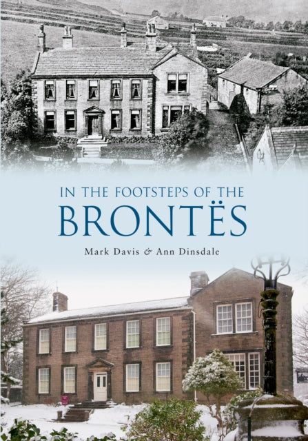 In The Footsteps Of The Brontes By Mark Davis