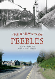 Railways Of Peebles By Perkins, Roy