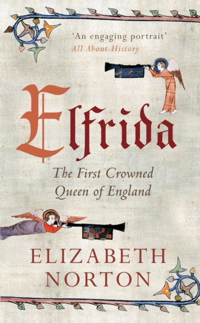 Elfrida First Crowned Queen Of England