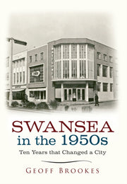 Swansea In The 1950s