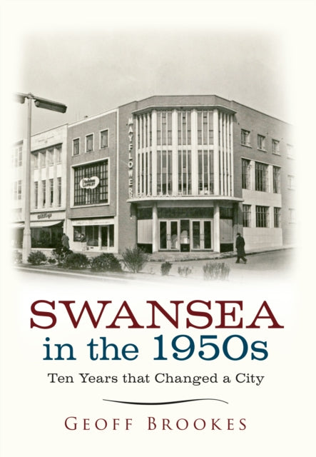 Swansea In The 1950s