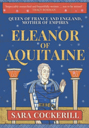 Eleanor Of Aquitaine By Cockerill, Sara