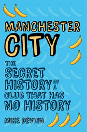 Manchester City Secret History