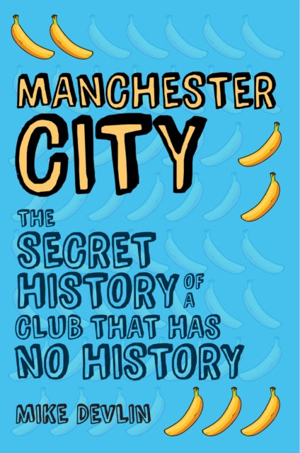 Manchester City Secret History