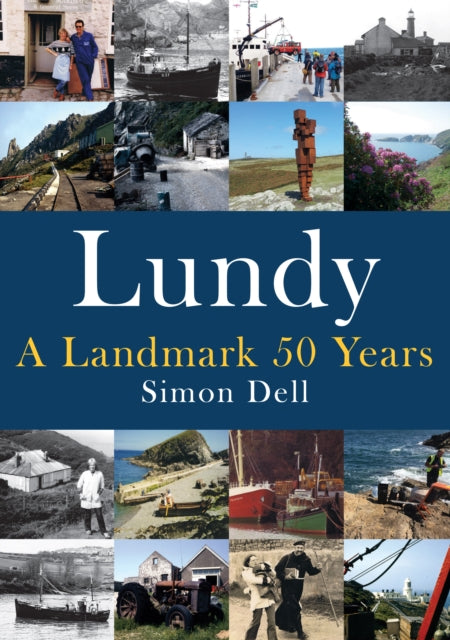 Lundy A Landmark 50 Years