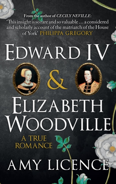 Edward Iv & Elizabeth Woodville
