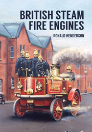 British Steam Fire Engines By Henderson