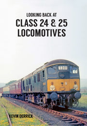 Looking Back At Class 24 & 25 Locomotivs