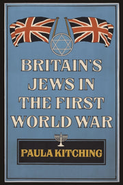 Britains Jews In The First World War
