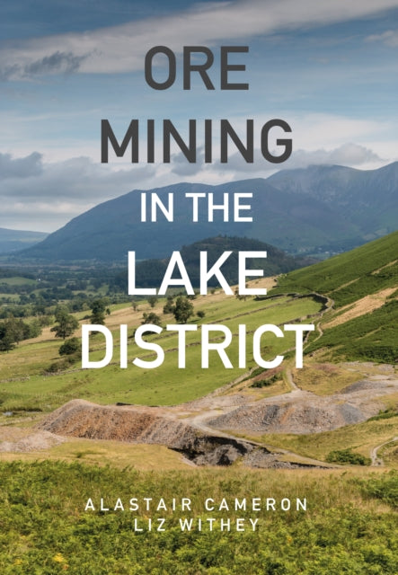 Ore Mining In The Lake District