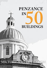 Penzance In 50 Buildings