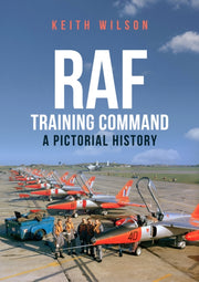 Raf Training Command A Pictorial History