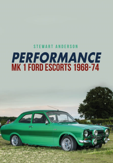Performance Mk1 Ford Escorts 1968-74