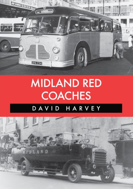 Midland Red Coaches By Harvey, David