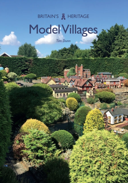 Model Villages By Tim Dunn