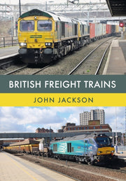 British Freight Trains By Jackson, John