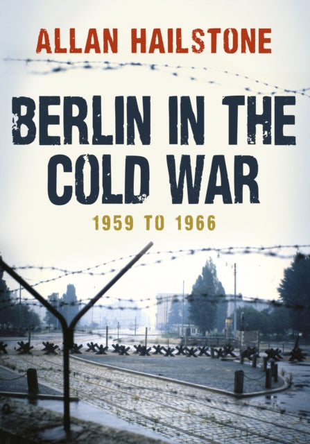 Berlin In The Cold War