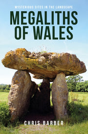 Megaliths Of Wales By Chris Barber