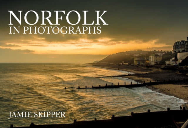 Norfolk In Photographs