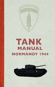 Tank Manual Normandy 1944