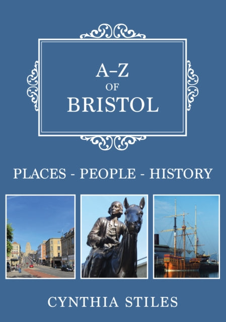 A Z Of Bristol