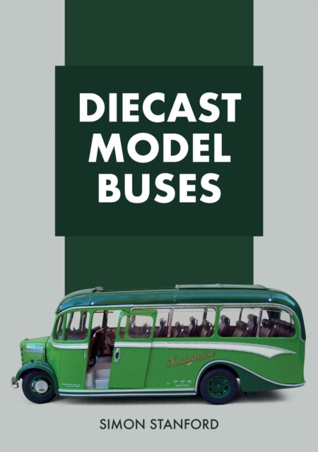 Diecast Model Buses By Stanford, Simon