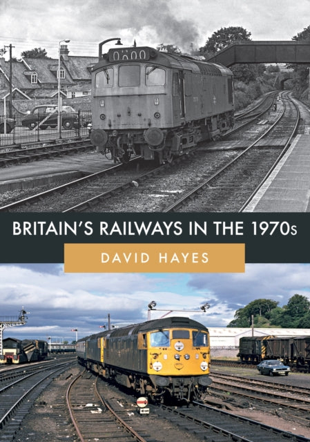 Britains Railways In The 1970s
