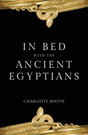 In Bed With The Ancient Egyptians