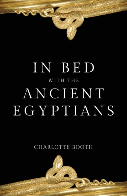In Bed With The Ancient Egyptians