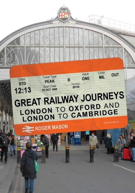 London To Oxford & London To Cambridge