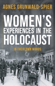 Womens Experiences In The Holocaust