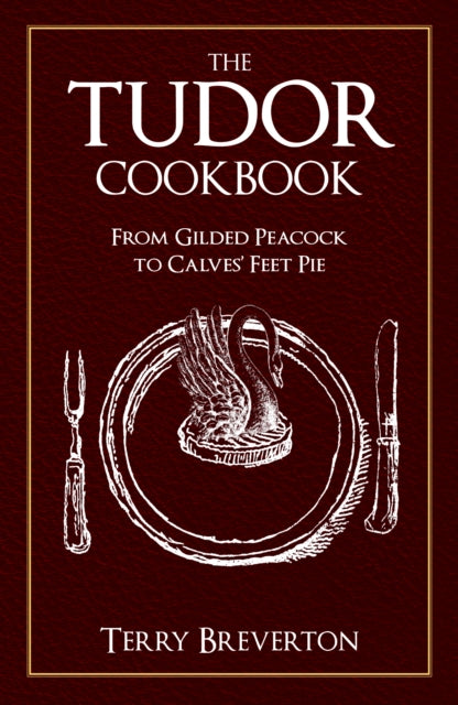 Tudor Cookbook