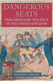 Dangerous Seats By Wolfe, Eugene Lewis