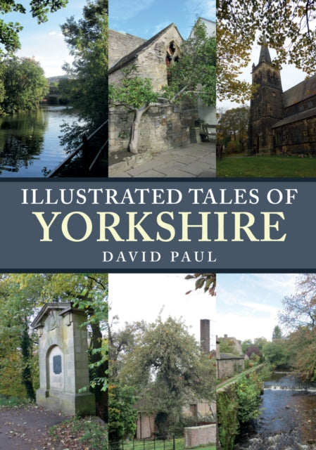 Illustrated Tales Of Yorkshire