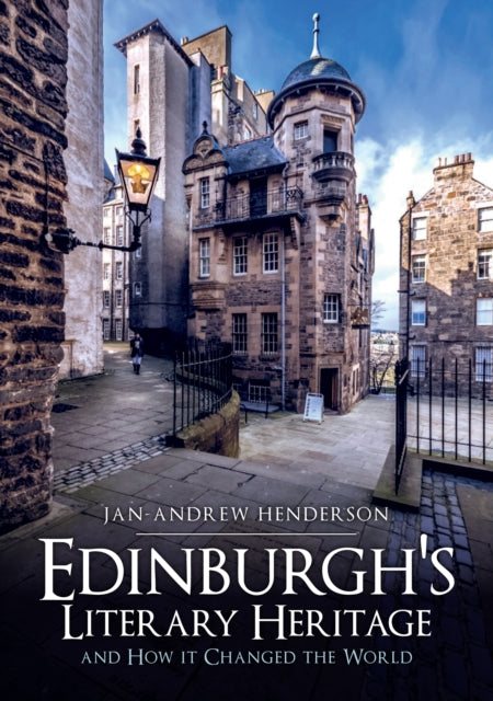 Edinburghs Literary Heritage/the World