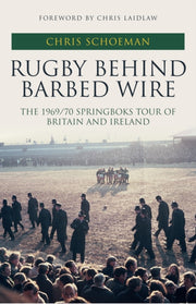 Rugby Behind The Barbed Wire