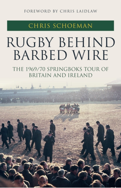 Rugby Behind The Barbed Wire