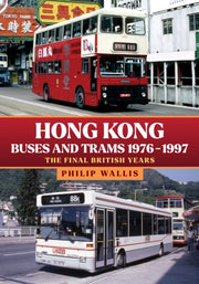 Hong Kong Buses & Trams 1976-1997