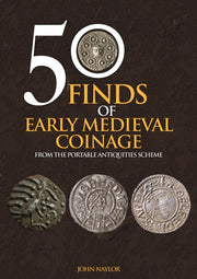 50 Finds Of Early Medieval Coinage By Naylor, John