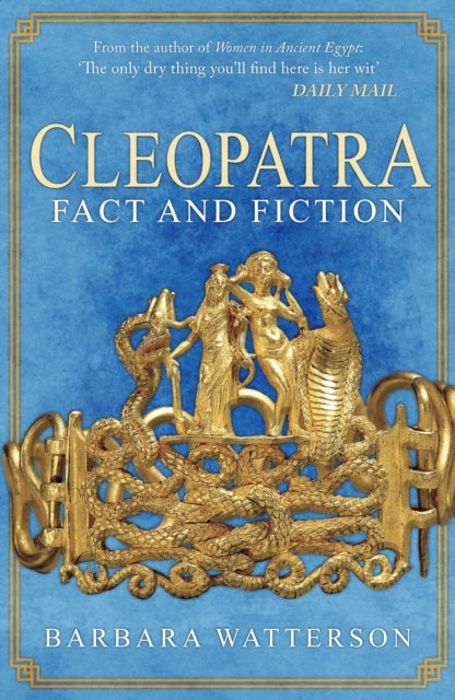 Cleopatra Fact & Fiction